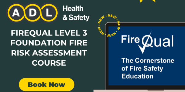 ADL Health & Safety Achieves FireQual Approved Training Centre Status